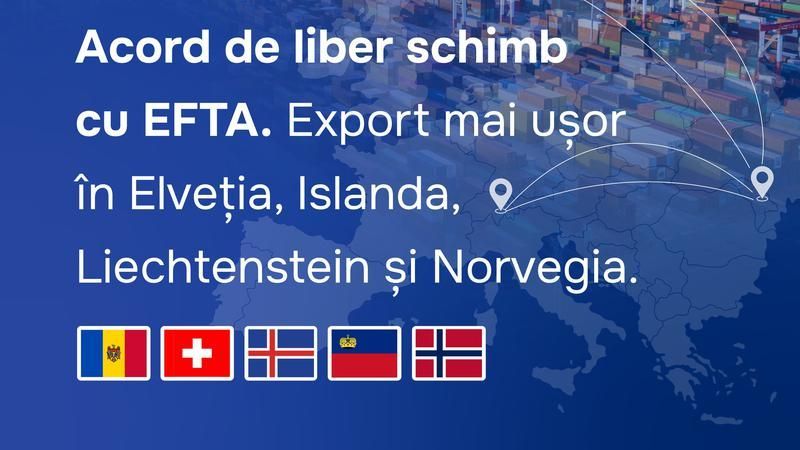 Acordul de liber schimb cu EFTA, ratificat de Guvern: Produsele moldovenești vor ajunge pe cele mai bogate piețe din lume
