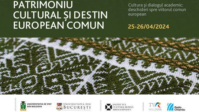 USM va găzdui conferința științifică „România-Republica Moldova: Patrimoniu cultural și destin european comun”
